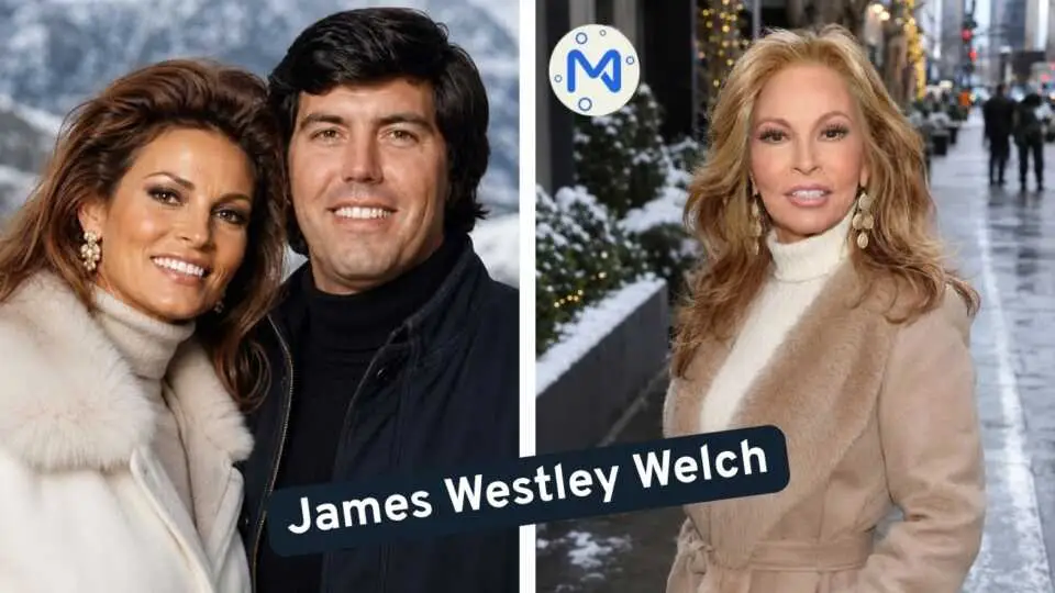 James Westley Welch The Private Life of Raquel Welch’s First Husband